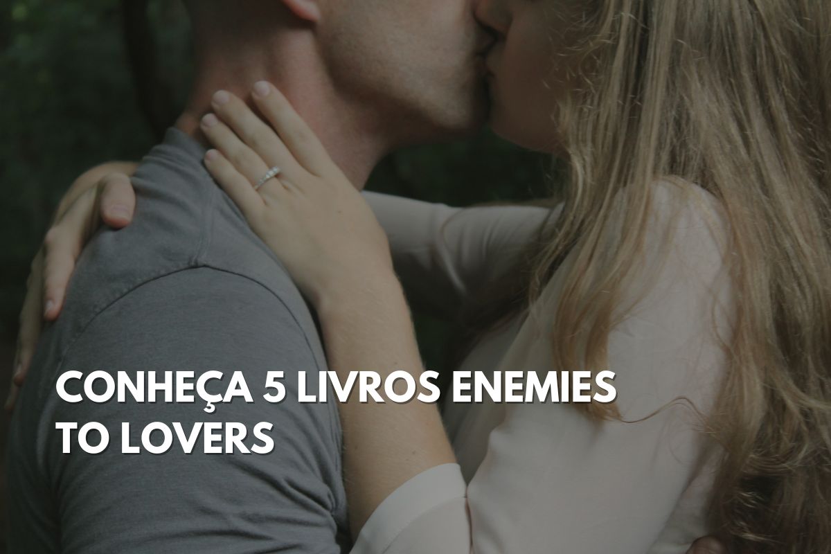5 livros enemies to lovers que você precisa conhecer - Fala! Universidades