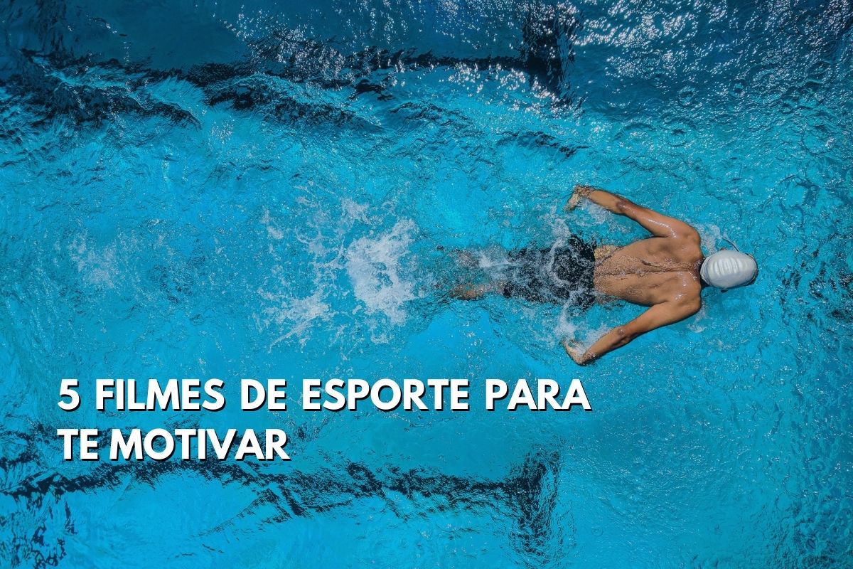 5 filmes inspiradores sobre esporte - Fala! Universidades
