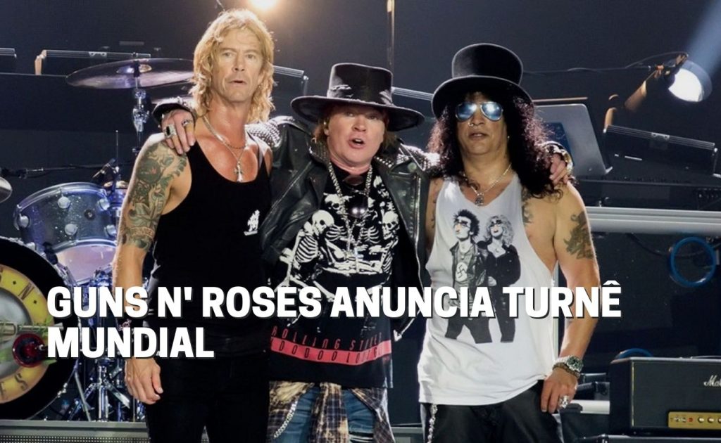 Veja por onde e quando passará a turnê de Guns N' Roses. | Foto: Reprodução/Montagem.Veja por onde e quando passará a turnê de Guns N' Roses