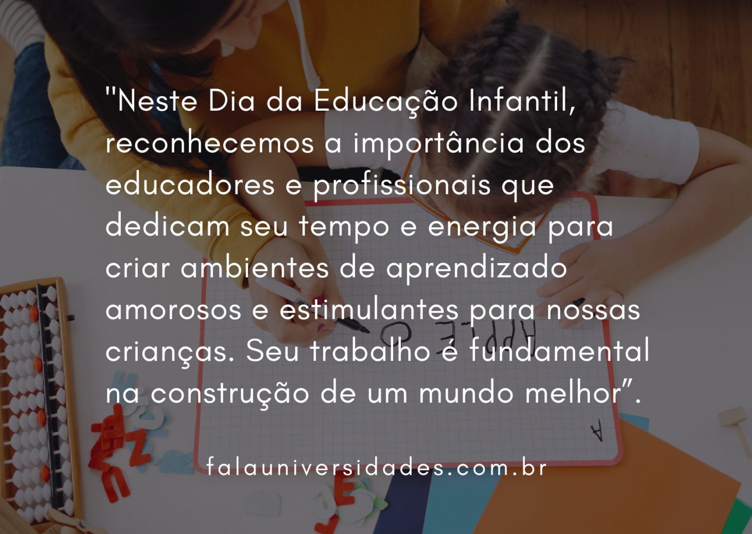 Dia Nacional da Educação Infantil: 5 mensagens para comemorar