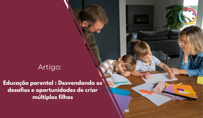 educação-parental-desvendando-os-desafios-e-oportunidades-de-criar-múltiplos-filhos